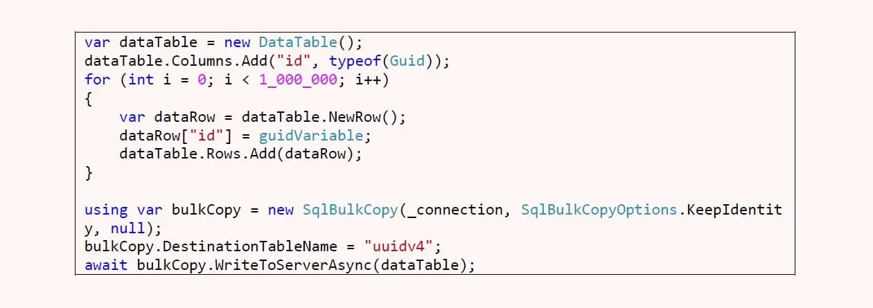 C#-kode som fyller en DataTable med en million Guid-rader og skriver dem til tabellen uuidv4 med SqlBulkCopy
