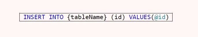 SQL-setningen INSERT INTO {tableName} (id) VALUES(@id)